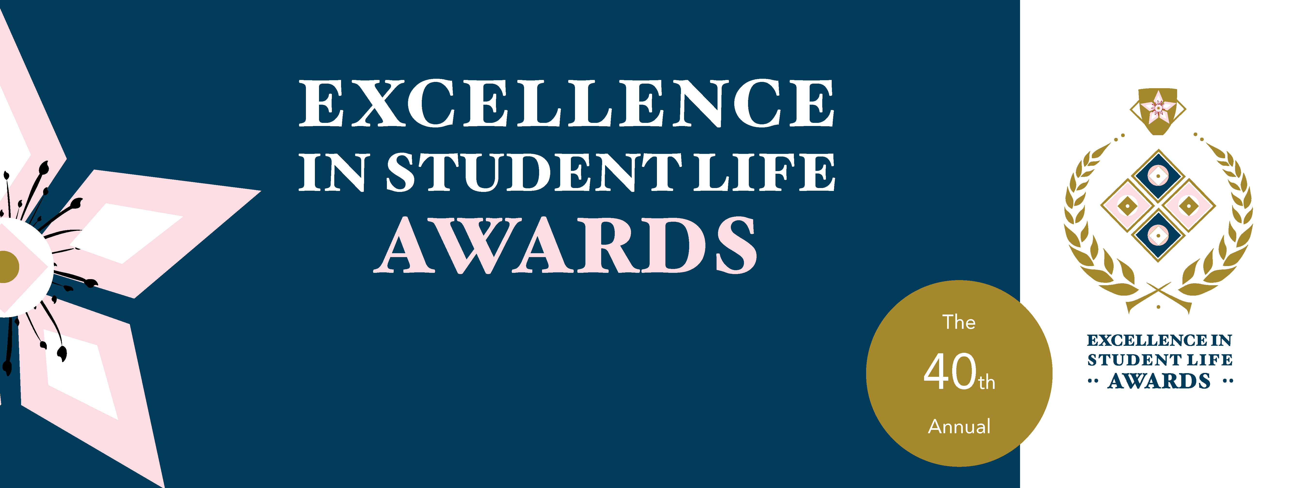 The 40th Annual Excellence in Student Life Awards on a dark blue background